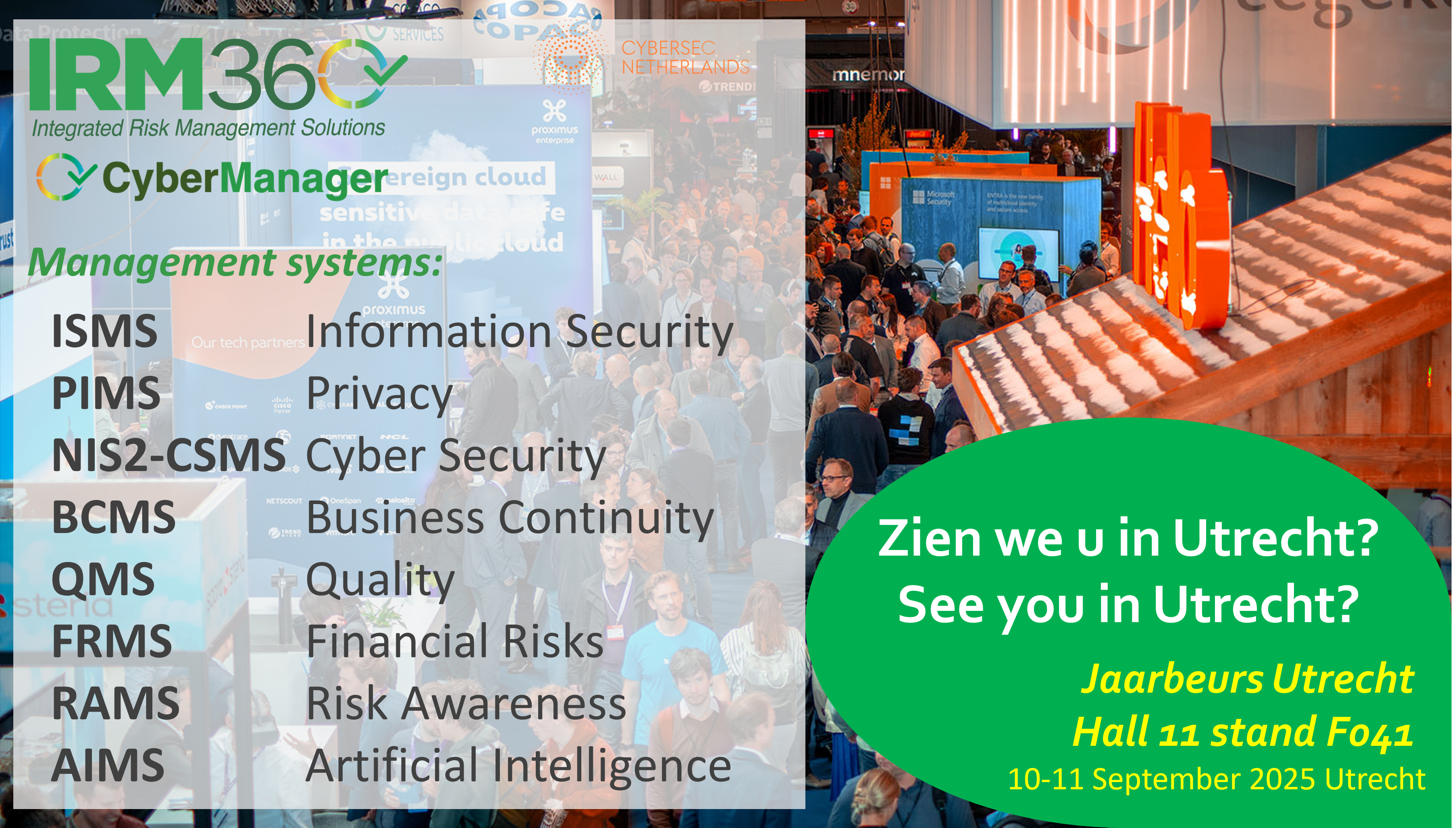 We’re in! IRM360 at Cybersec Netherlands in Utrecht!